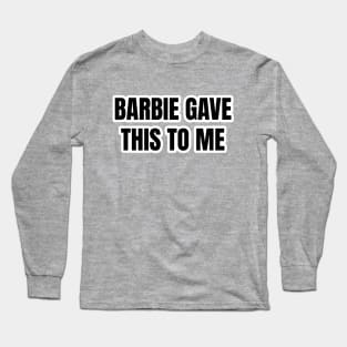 Barbie's Special Gift Typography Long Sleeve T-Shirt